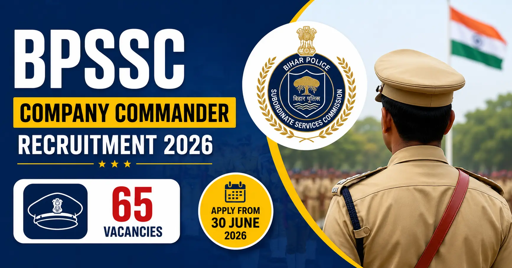 BPSSC Company Commander Recruitment 2026 is released, Apply Now.