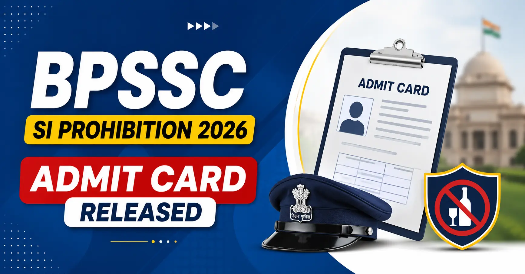 BPSSC Prohibition SI Admit Card 2026 is released download now