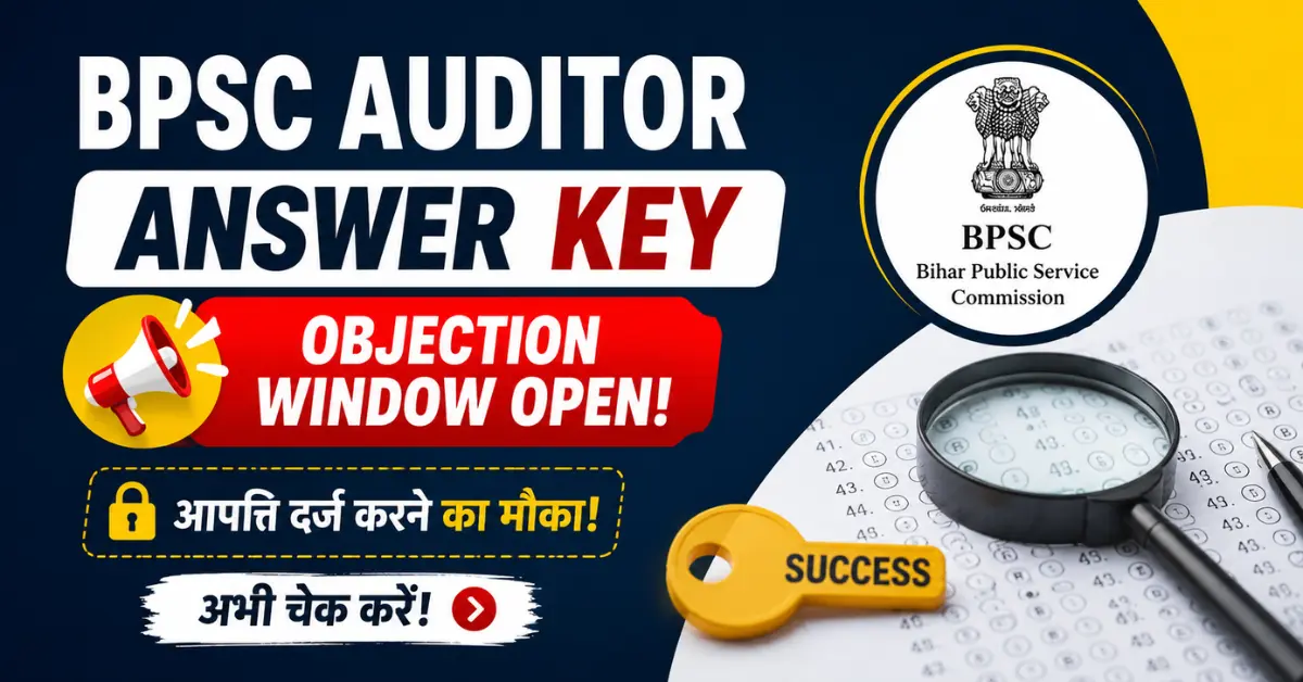 BPSC Auditor Answer Key 2026 Objection Window Open