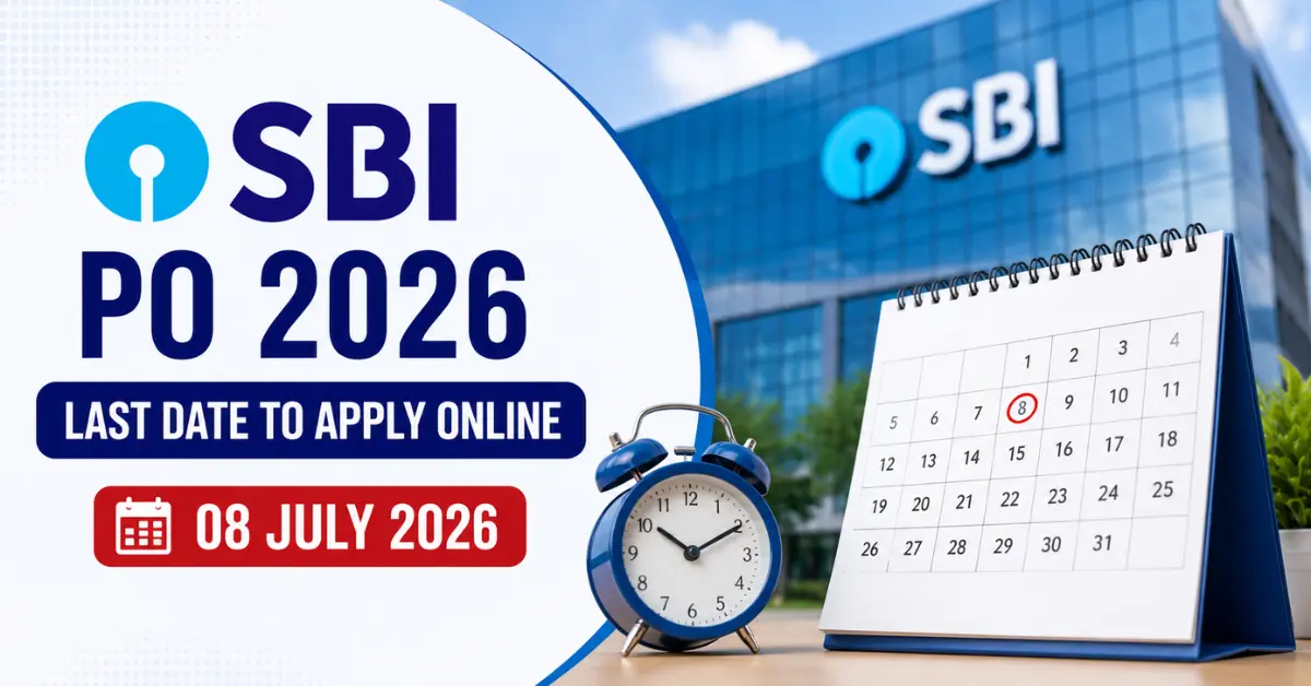 SBI PO Recruitment 2026 last date to apply online is 08 July 2026 with SBI bank building, calendar highlighting the deadline, and online application concept.