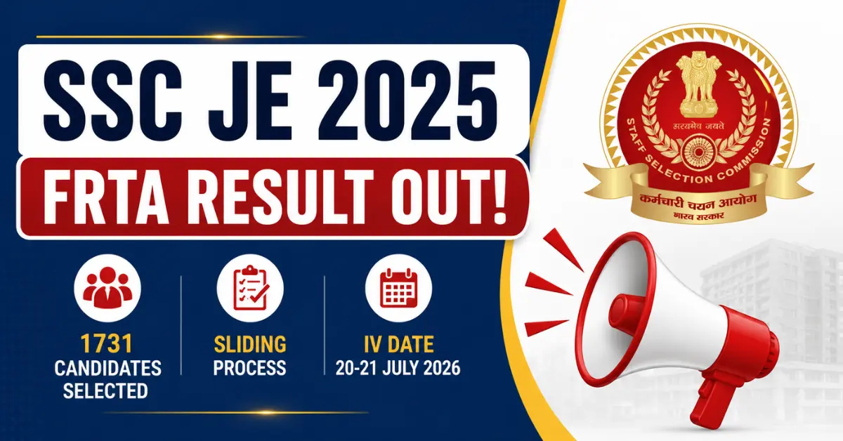 SSC JE 2025 FRTA Result is out. check your result now.