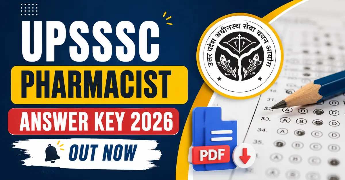 UPSSSC Pharmacist Answer Key 2026 is released check now.