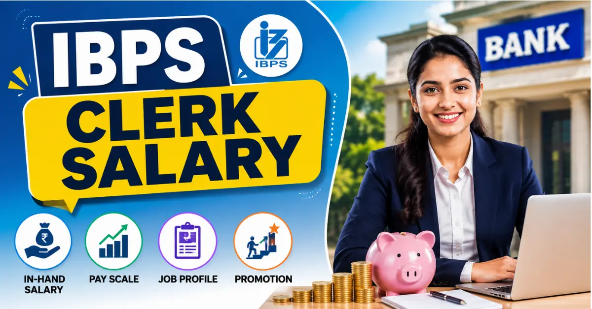 IBPS Clerk Salary feature image showing banking professional with salary guide including in-hand salary, pay scale, job profile and promotion details for Public Sector Bank recruitment.