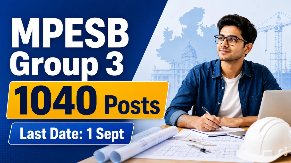 MPESB Group 3 Recruitment 2026 के 1040 पद, आवेदन की अंतिम तिथि 1 सितंबर
