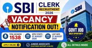 SBI Clerk Recruitment 2026 notification out with 1538 Junior Associate vacancies, apply online dates and official recruitment update.