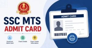 SSC MTS Hall Ticket डाउनलोड प्रक्रिया और Exam City जानकारी