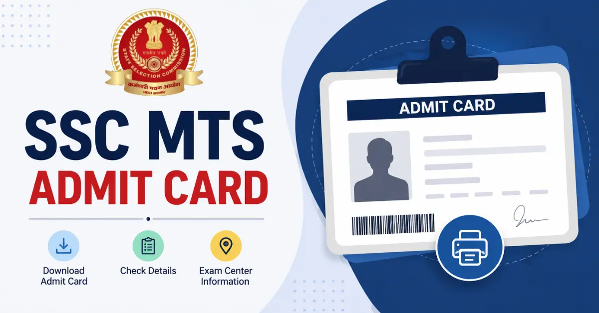 SSC MTS Hall Ticket डाउनलोड प्रक्रिया और Exam City जानकारी