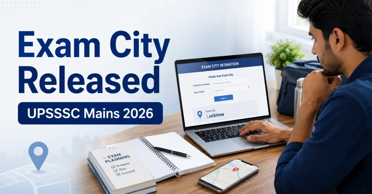 UPSSSC Lower PCS Exam City 2026 City Intimation Slip जारी