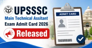 UPSSSC Main Exam Admit Card 2026 Download Notice
