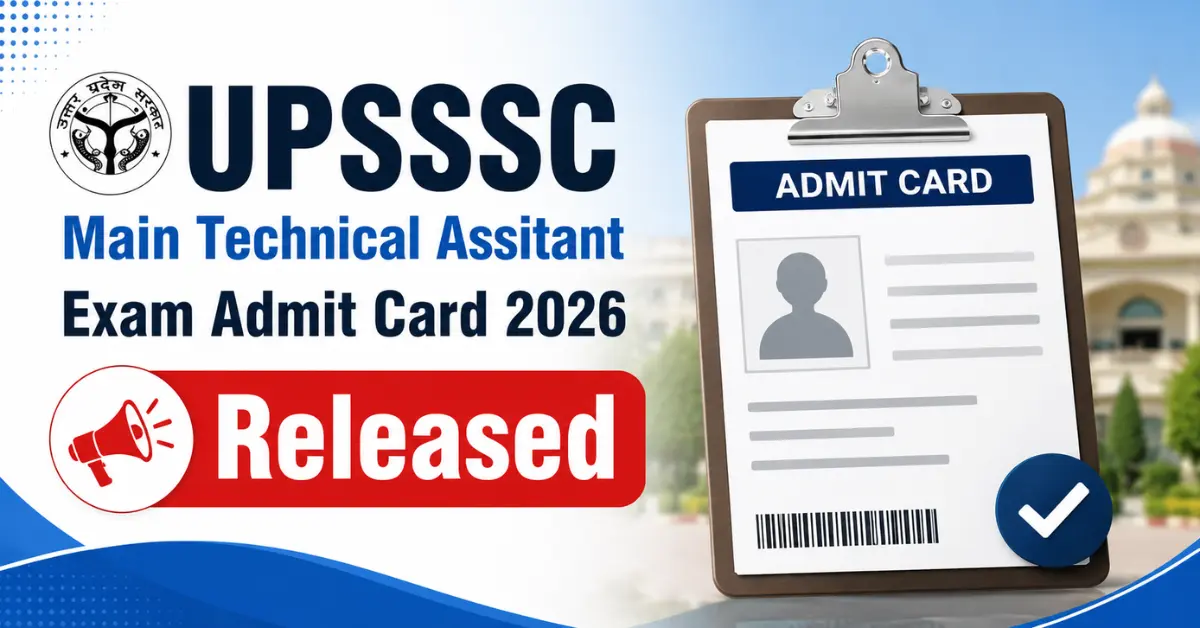 UPSSSC Main Exam Admit Card 2026 Download Notice