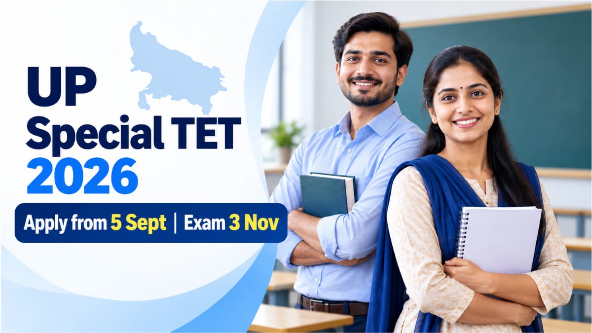 Special TET 2026 Notification Apply from 5 Sept and Exam on 3 Nov